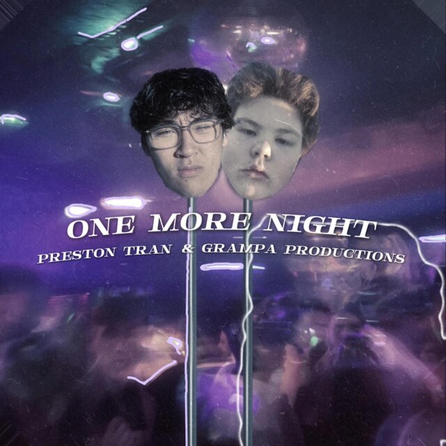 One More Night (feat. Grampa Productions)