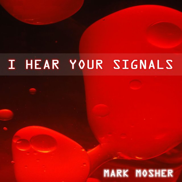 I Hear Your Signals