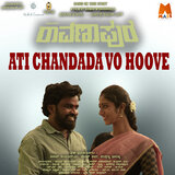 Ati Chandada Vo Hoove (From 