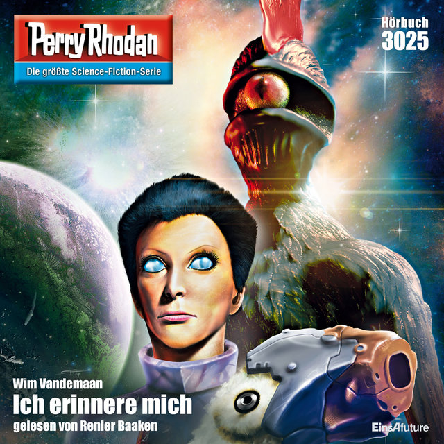 Ich erinnere mich - Perry Rhodan - Erstauflage 3025 (Ungekürzt)
