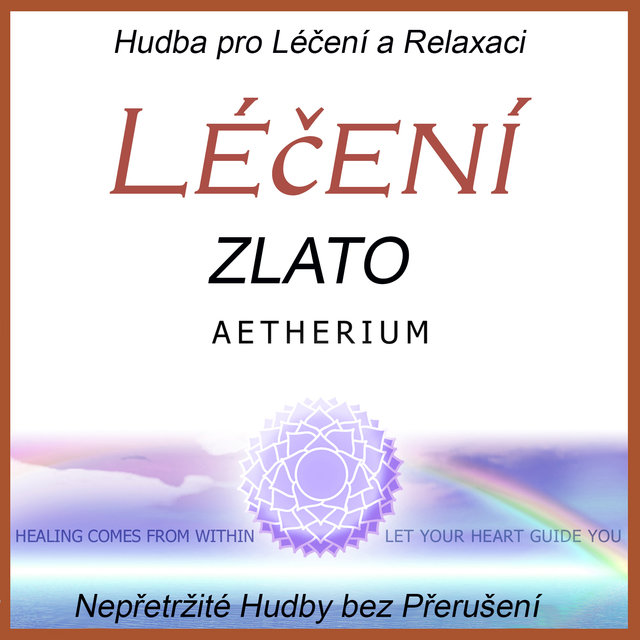 Léčení Zlato: Nepřetržité Hudby bez Přerušení
