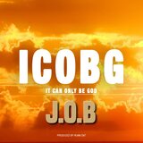 It Can Only Be God (Icobg)