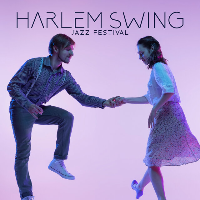 Harlem Swing Jazz Festival – Lindy Hop Dance Rhythms (Instrumental Soft Jazz)