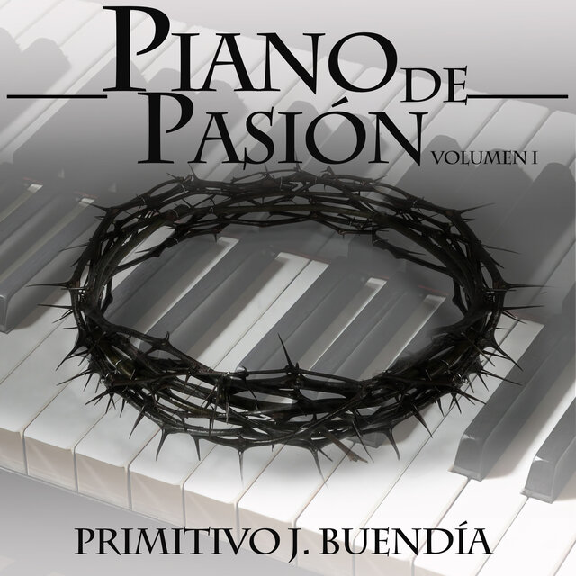 Piano de Pasión, Vol. I