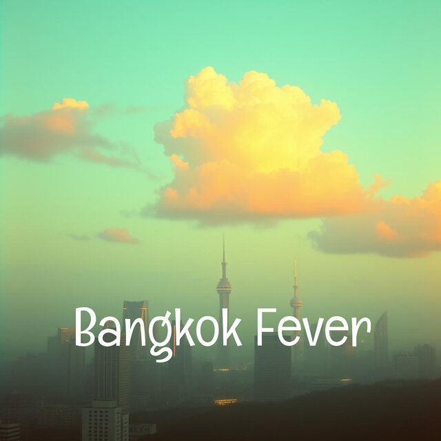 Bangkok Fever