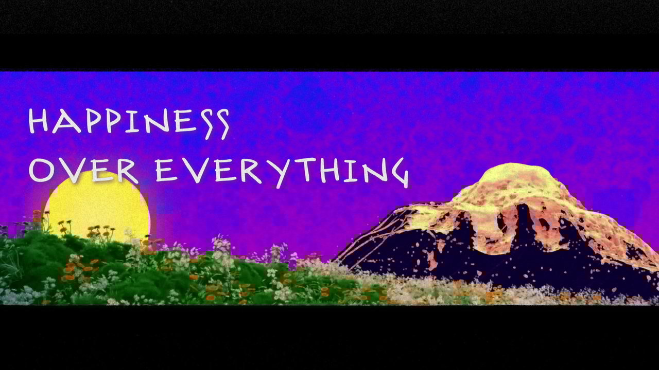 Happiness Over Everything (H.O.E.)