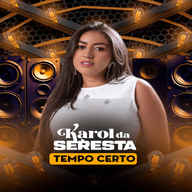 karol da seresta - tempo certo