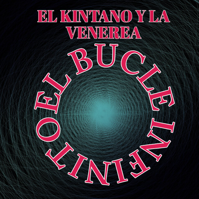 El Bucle Infinito