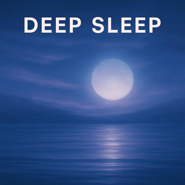 Deep Sleep Music