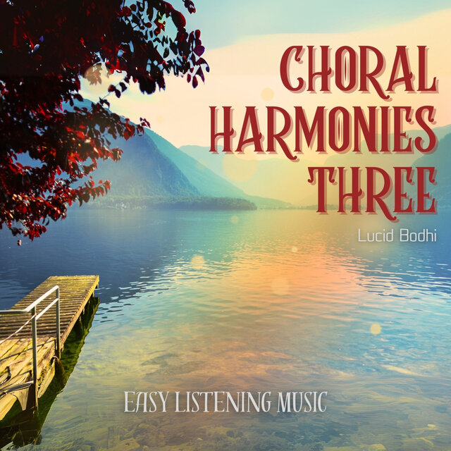 Choral Harmonies Three