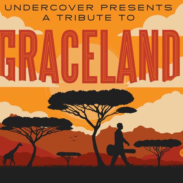 UnderCover Presents a Tribute to Graceland