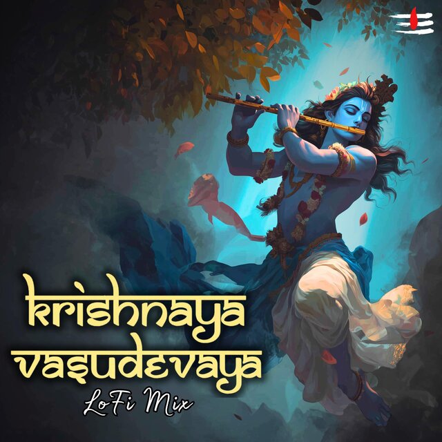 Krishnaya Vasudevaya (LoFi Mix)