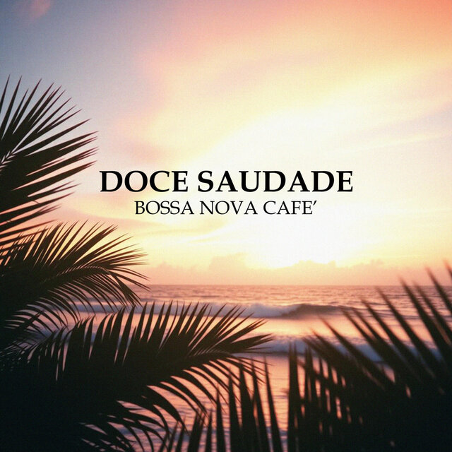 Doce Saudade