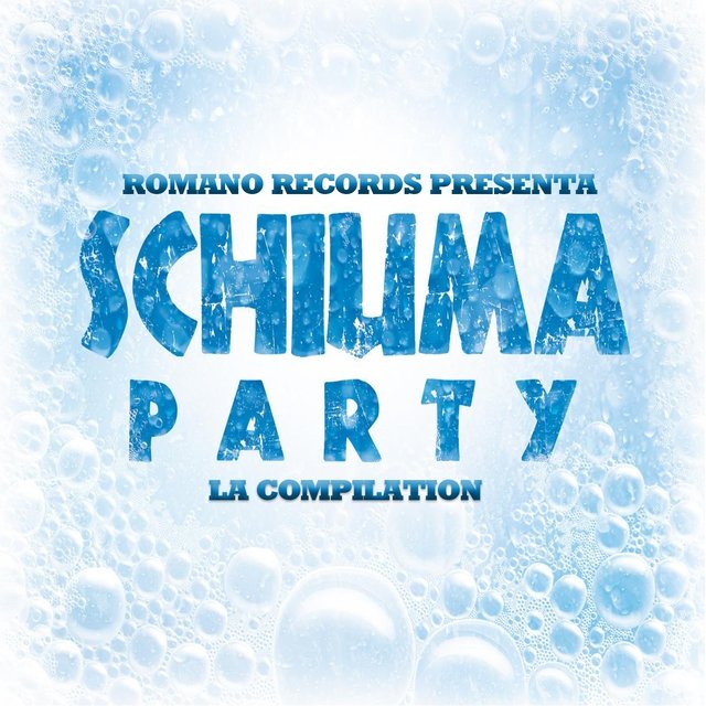 Schiuma Party (La compilation)