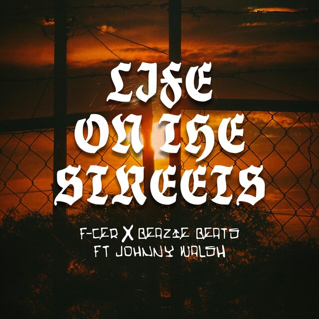 Life on the Streets (feat. Johnny Walsh)