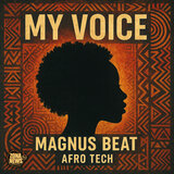 My Voice (Afro Tech)