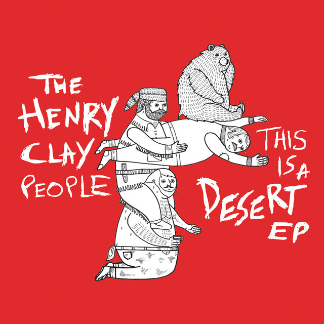 Cover art for album This Is a Desert by The Henry Clay People