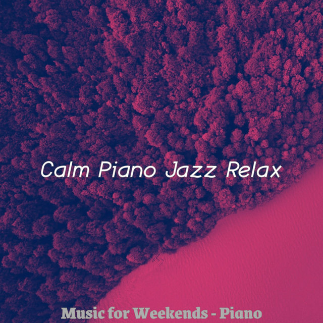 Music for Weekends - Piano