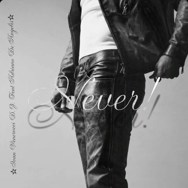 Never !