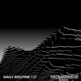 Daily Routine VIP