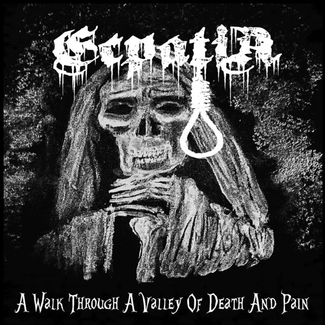 A Walk Through a Valley of Death and Pain