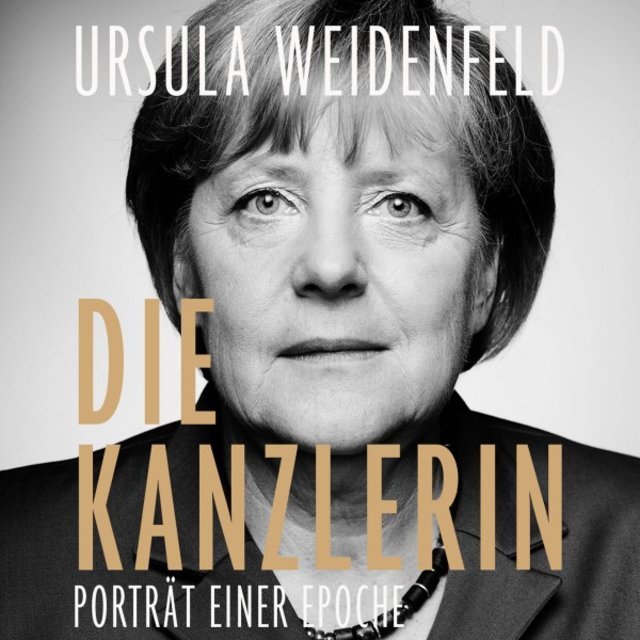 Die Kanzlerin (Porträt einer Epoche)