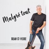 Malgré tout