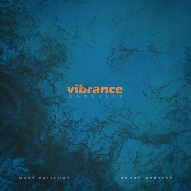 Vibrance (feat. Palichat & Bobby Webster)