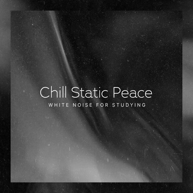 Chill Static Peace