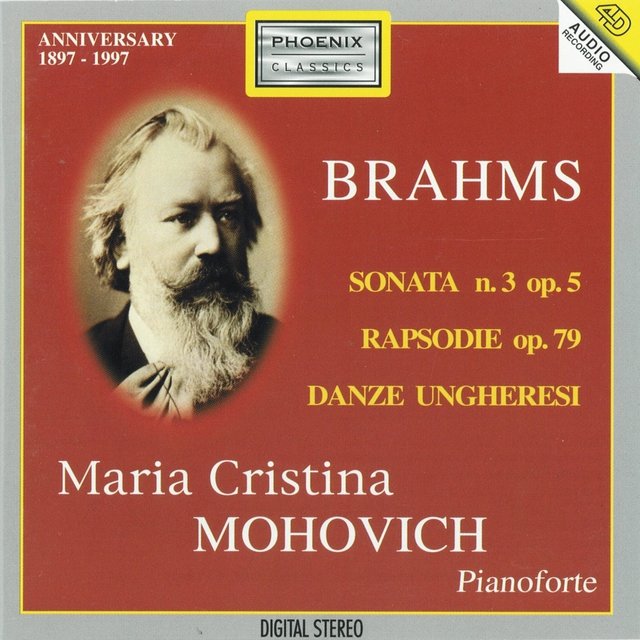 Johannes Brahms: Sonata No. 3 / Rapsodie, Op. 79 / Danze ungheresi
