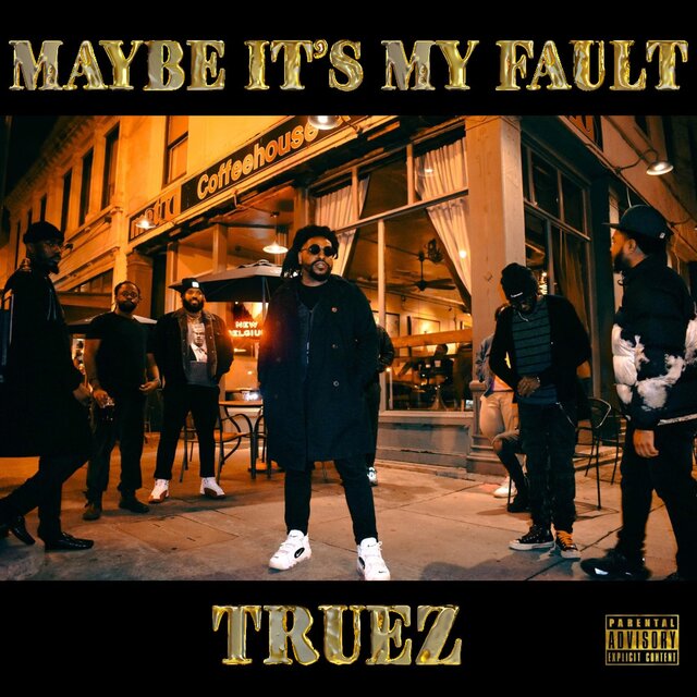 Maybe It's My Fault