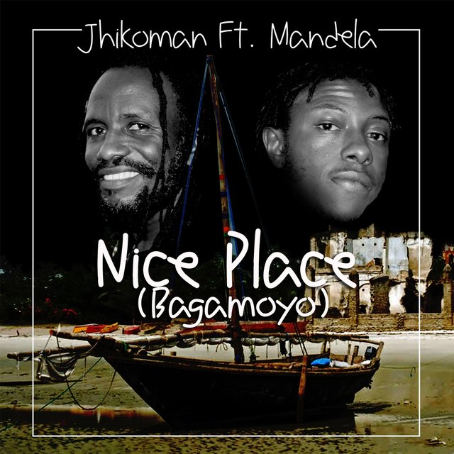 Nice Place (Bagamoyo) [feat. Mandela]