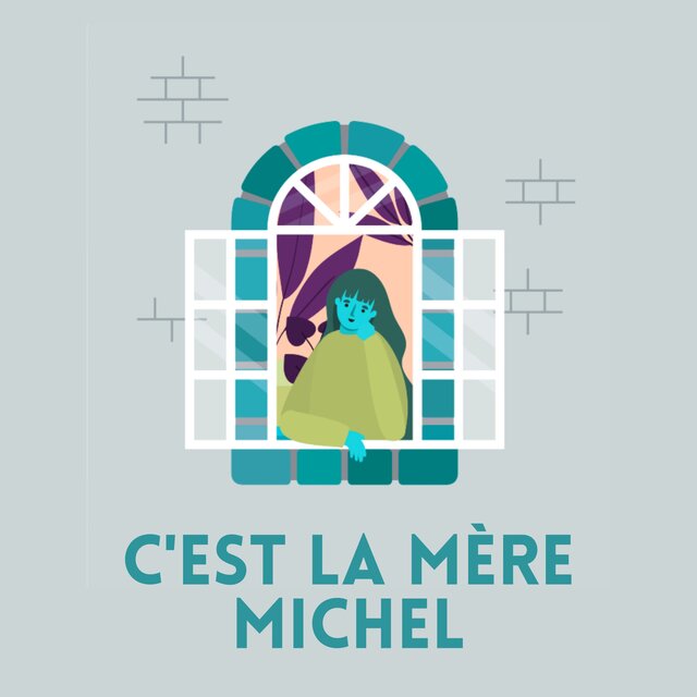 C'est la mère Michel