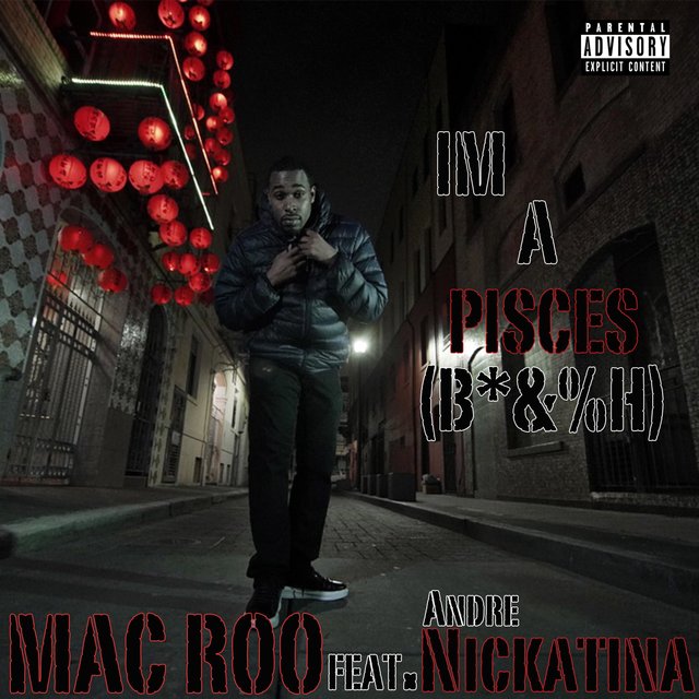 I'm a Pisces II (feat. Andre Nickatina)