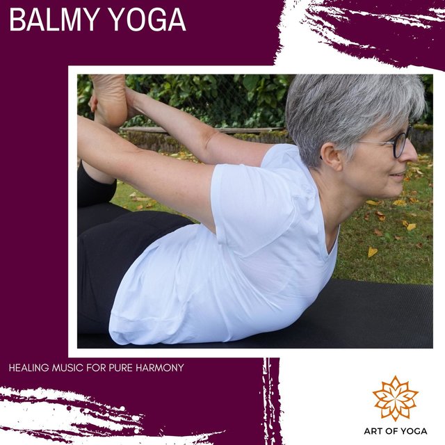 Balmy Yoga - Healing Music For Pure Harmony