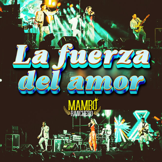 La Fuerza del Amor