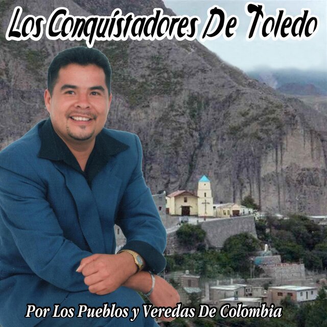 Por Los Pueblos y Veredas De Colombia