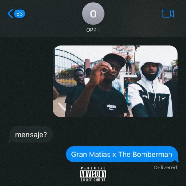 MENSAJE (feat. The Bomberman & Gran Matias)