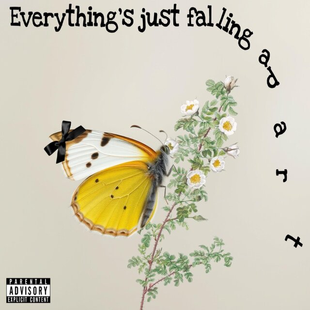 Everything's just falling apart