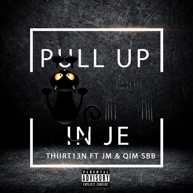 Pull Up in Je Poes (feat. JM, Qim SBB & Marvelouz)
