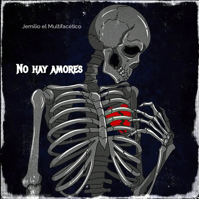 No hay amores (Remasterizado)