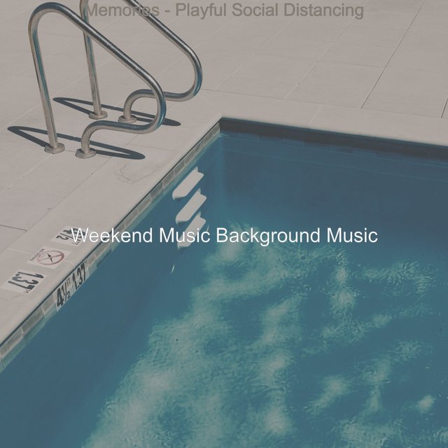 Memories - Playful Social Distancing