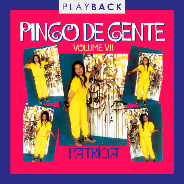Pingo de Gente, Vol. VII (Play Back)