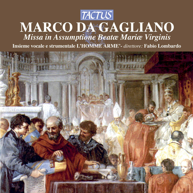 Da Gagliano: Missa in Assumptione Beatae Marice Virginis