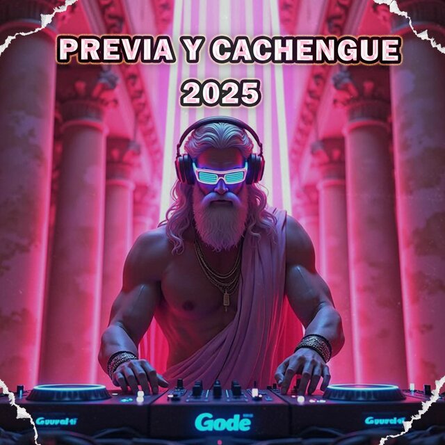 Previa y Cachengue 2025