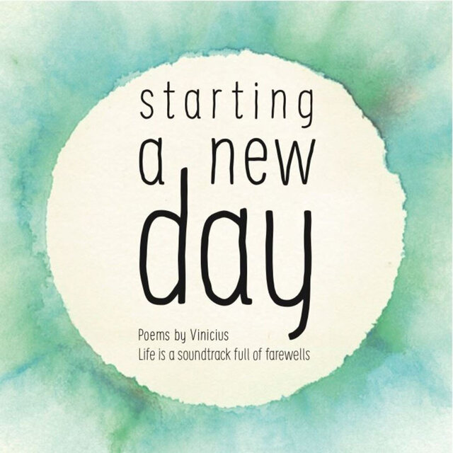 Starting a New Day - Abschied Despedida Farewell
