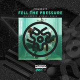 Fell The Pressure