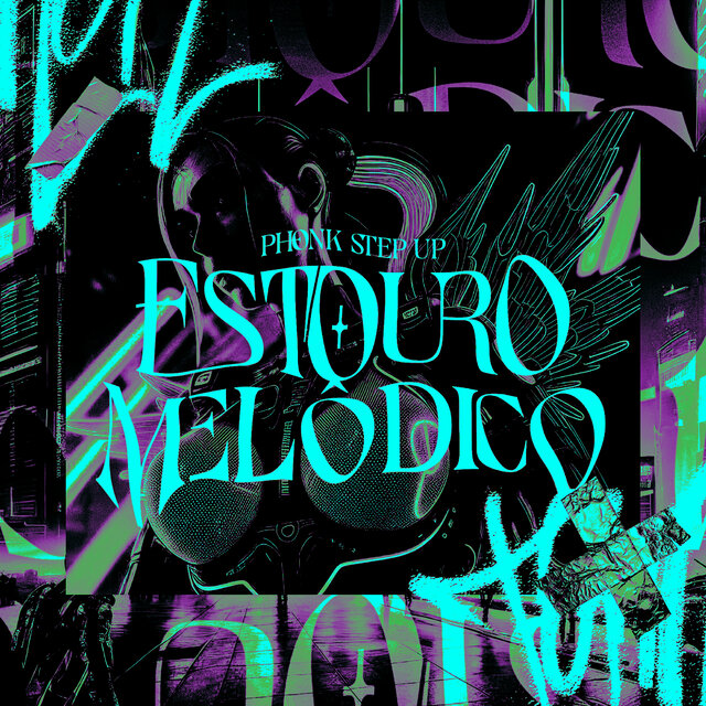 Estouro Melôdico - Phonk Step Up