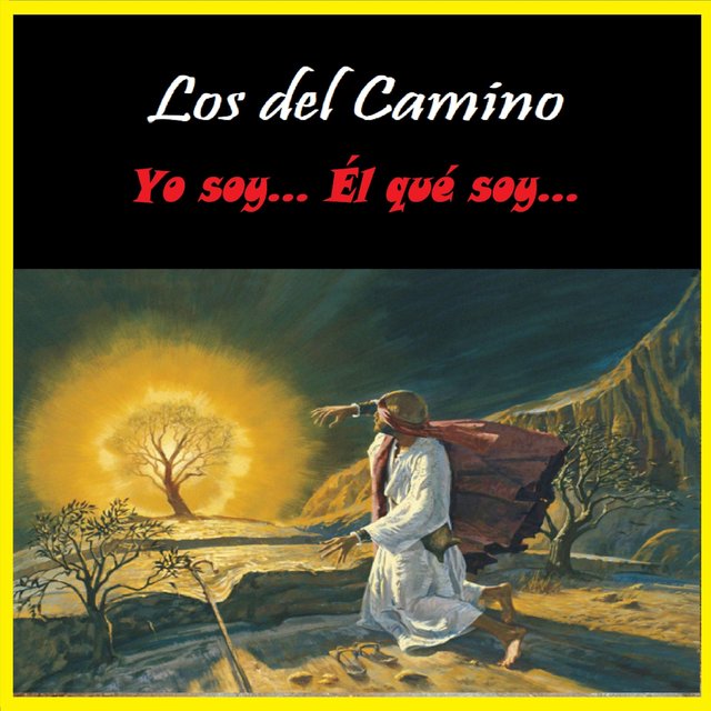 Yo Soy… Él Que Soy...