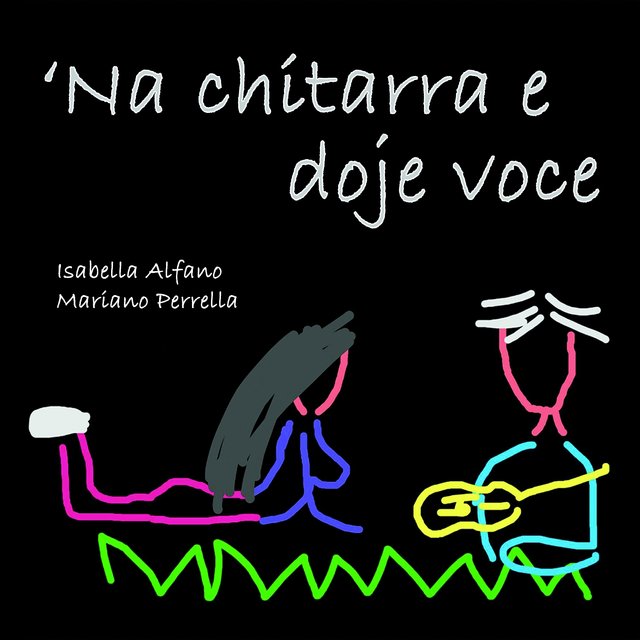 'Na chitarra e doje voce (Canzoni napoletane)
